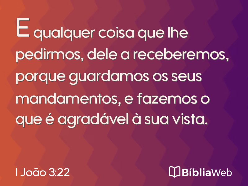 I João 3:22 em imagem para compartilhar