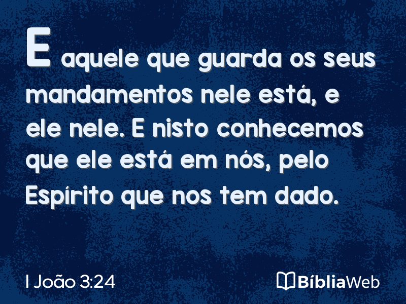 I João 3:24 em imagem para compartilhar