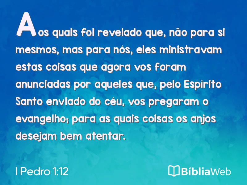 I Pedro 1:12 em imagem para compartilhar