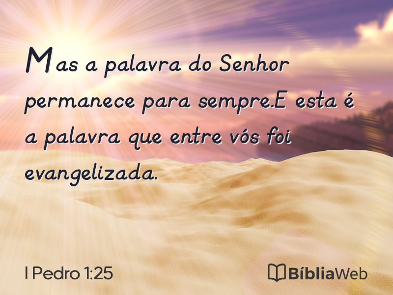 I Pedro 1:25 em imagem para compartilhar