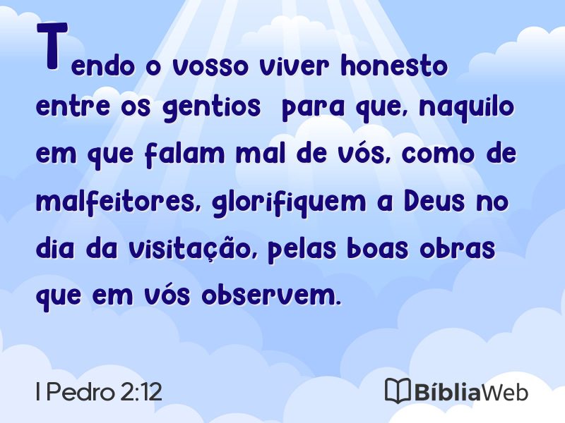 I Pedro 2:12 em imagem para compartilhar