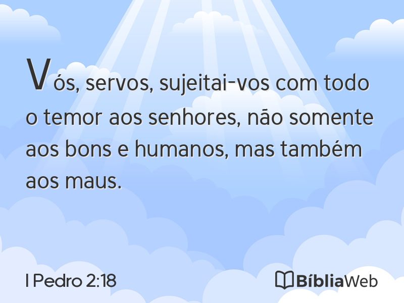 I Pedro 2:18 em imagem para compartilhar