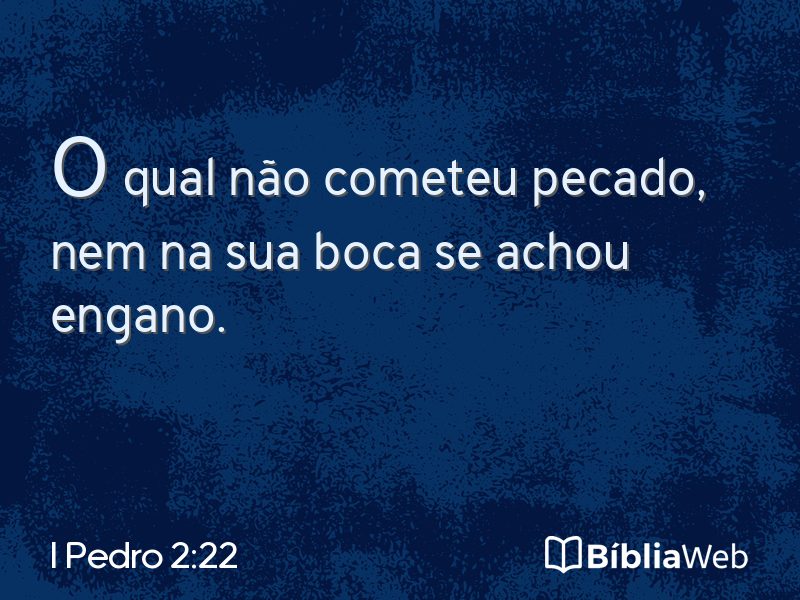 I Pedro 2:22 em imagem para compartilhar
