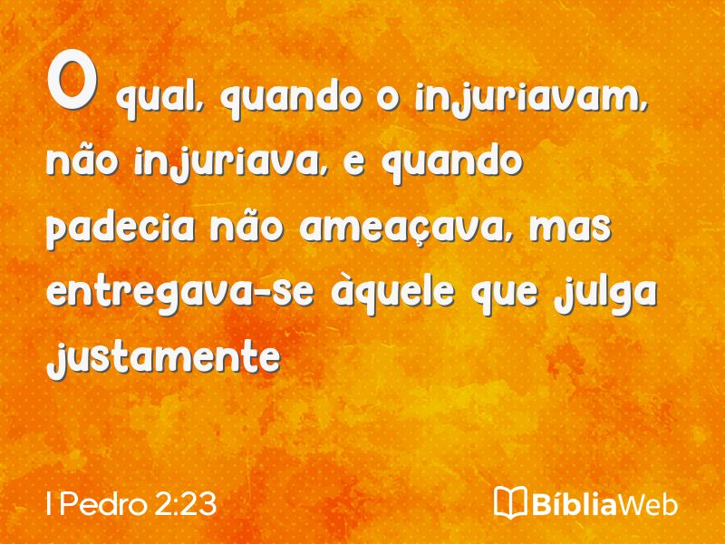 I Pedro 2:23 em imagem para compartilhar