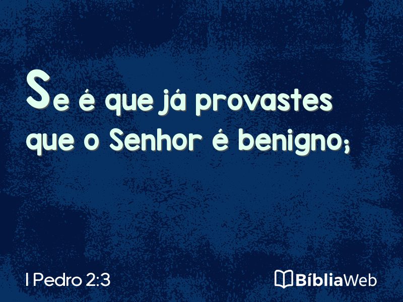 I Pedro 2:3 em imagem para compartilhar