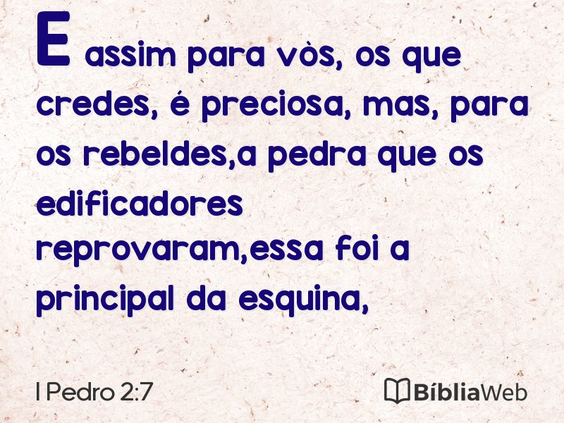 I Pedro 2:7 em imagem para compartilhar