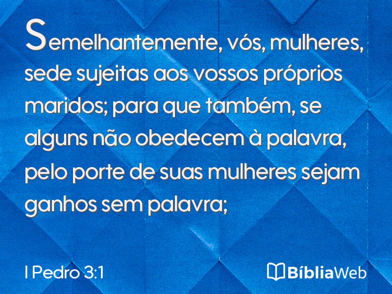 I Pedro 3:1 em imagem para compartilhar