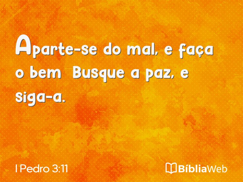 I Pedro 3:11 em imagem para compartilhar