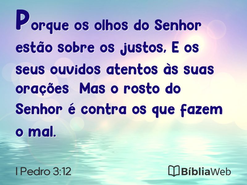 I Pedro 3:12 em imagem para compartilhar