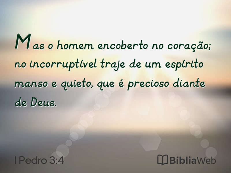 I Pedro 3:4 em imagem para compartilhar