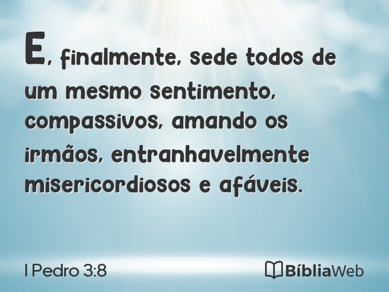 I Pedro 3:8 em imagem para compartilhar