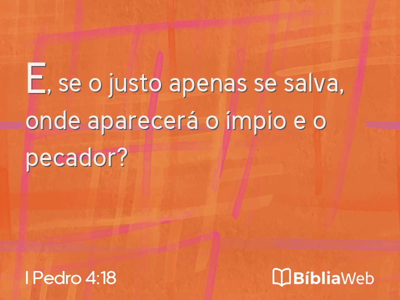 I Pedro 4:18 em imagem para compartilhar