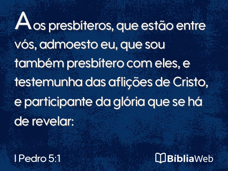 I Pedro 5:1 em imagem para compartilhar