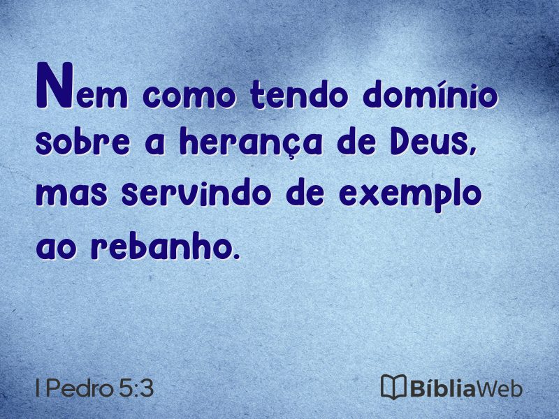 I Pedro 5:3 em imagem para compartilhar