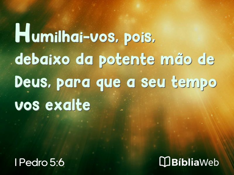 I Pedro 5:6 em imagem para compartilhar