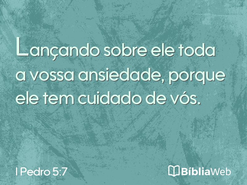 I Pedro 5:7 em imagem para compartilhar