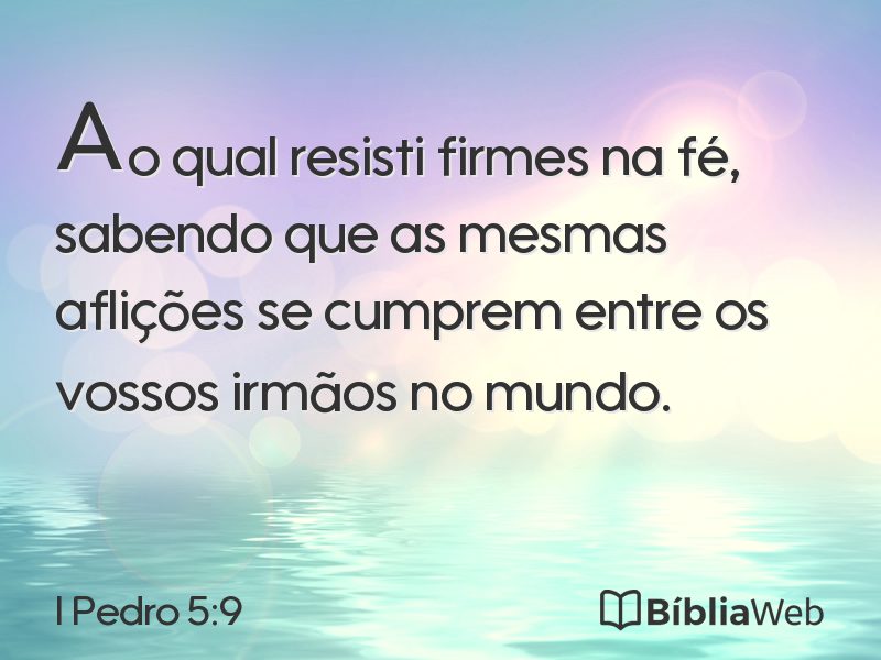 I Pedro 5:9 em imagem para compartilhar