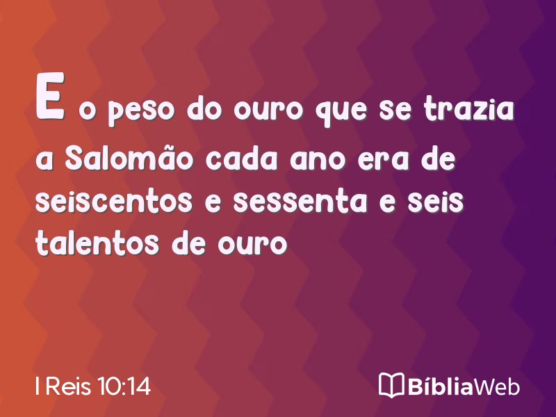 I Reis 10:14 em imagem para compartilhar