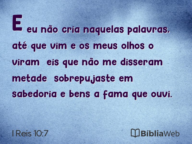 I Reis 10:7 em imagem para compartilhar