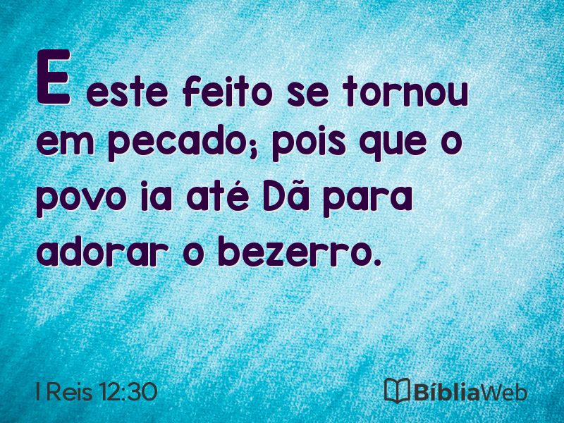 I Reis 12:30 em imagem para compartilhar