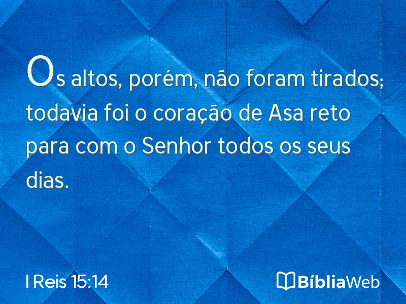 I Reis 15:14 em imagem para compartilhar