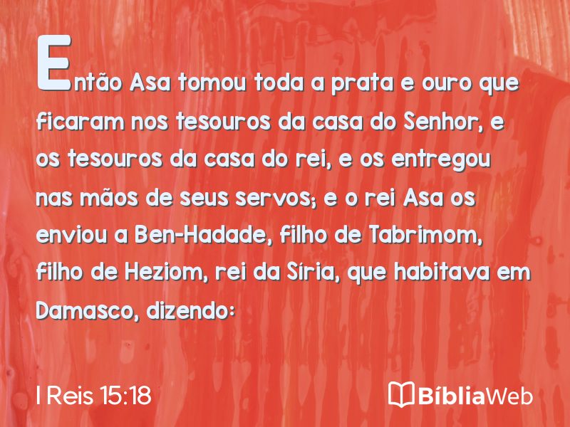 I Reis 15:18 em imagem para compartilhar