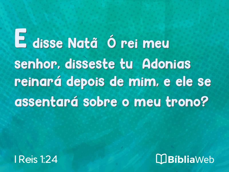 I Reis 1:24 em imagem para compartilhar