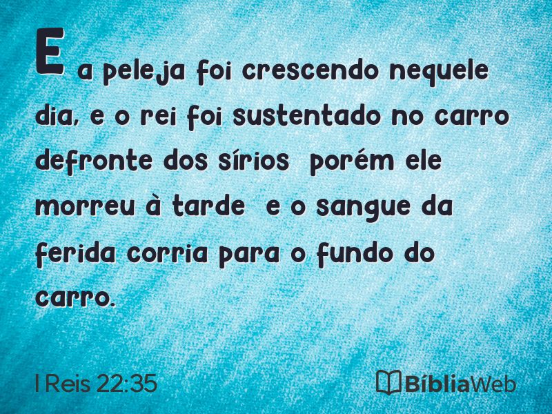 I Reis 22:35 em imagem para compartilhar