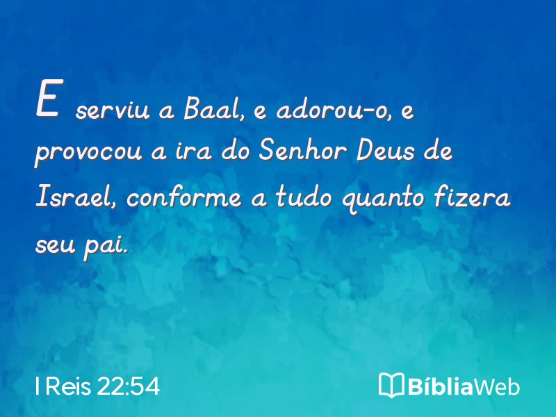 I Reis 22:54 em imagem para compartilhar