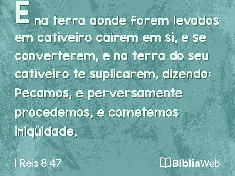 I Reis 8:47 em imagem para compartilhar