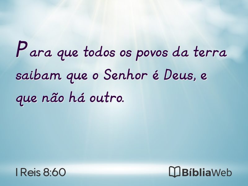 I Reis 8:60 em imagem para compartilhar