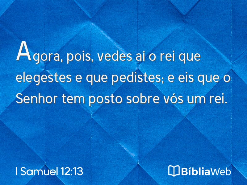 I Samuel 12:13 em imagem para compartilhar
