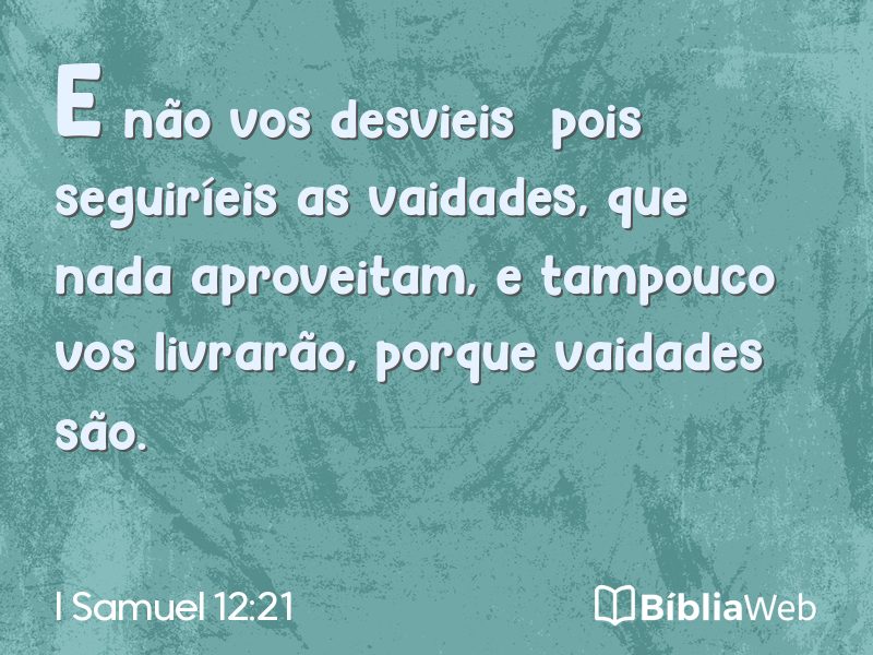 I Samuel 12:21 em imagem para compartilhar
