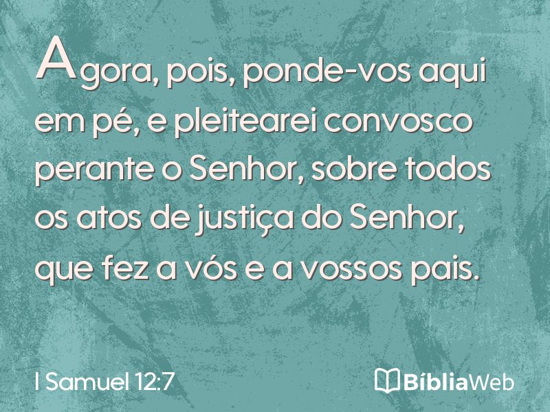 I Samuel 12:7 em imagem para compartilhar