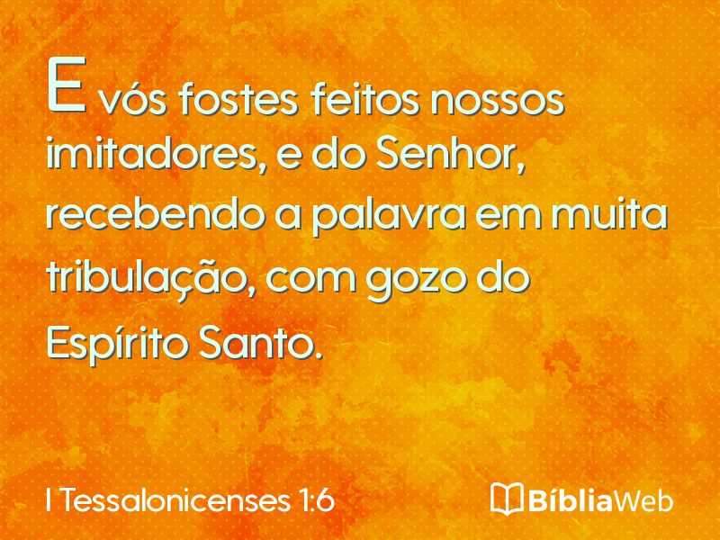 I Tessalonicenses 1:6 em imagem para compartilhar