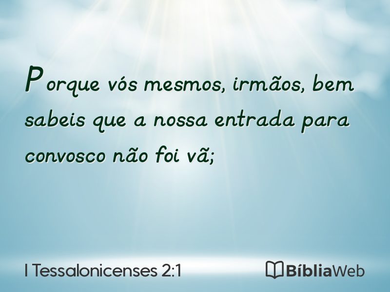 I Tessalonicenses 2:1 em imagem para compartilhar