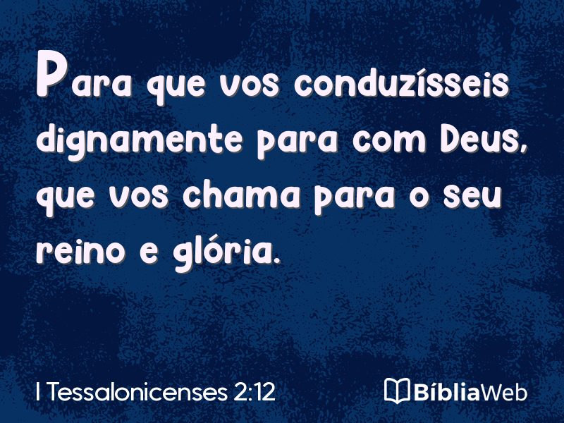 I Tessalonicenses 2:12 em imagem para compartilhar