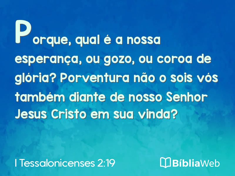 I Tessalonicenses 2:19 em imagem para compartilhar