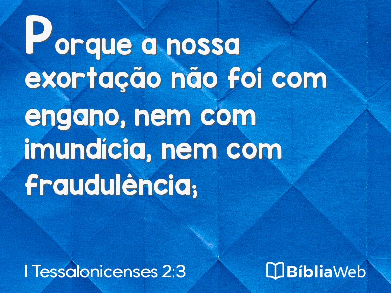 I Tessalonicenses 2:3 em imagem para compartilhar