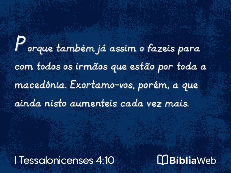 I Tessalonicenses 4:10 em imagem para compartilhar