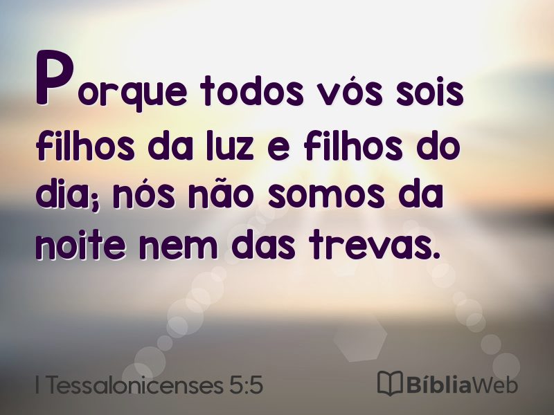 I Tessalonicenses 5:5 em imagem para compartilhar
