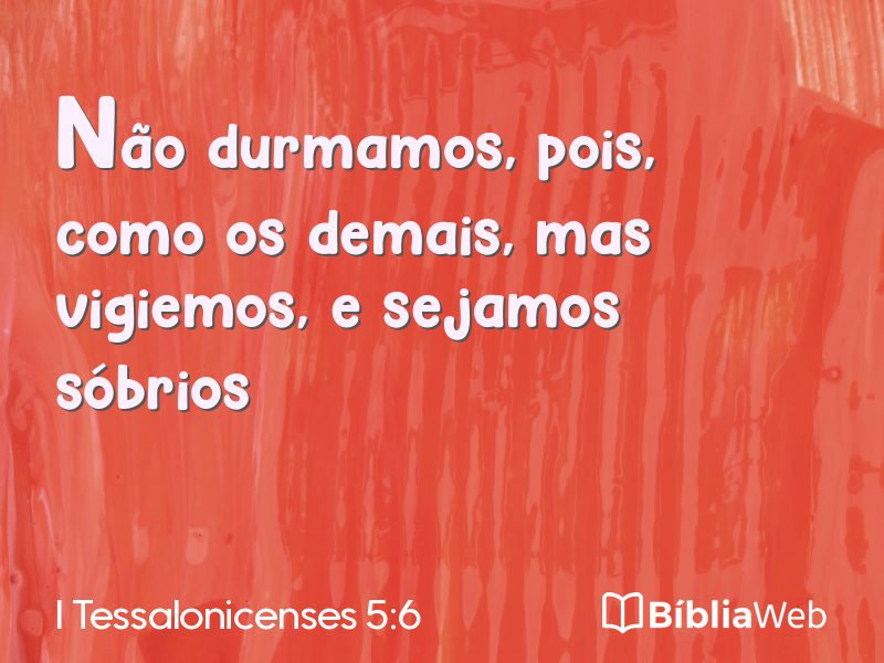I Tessalonicenses 5:6 em imagem para compartilhar