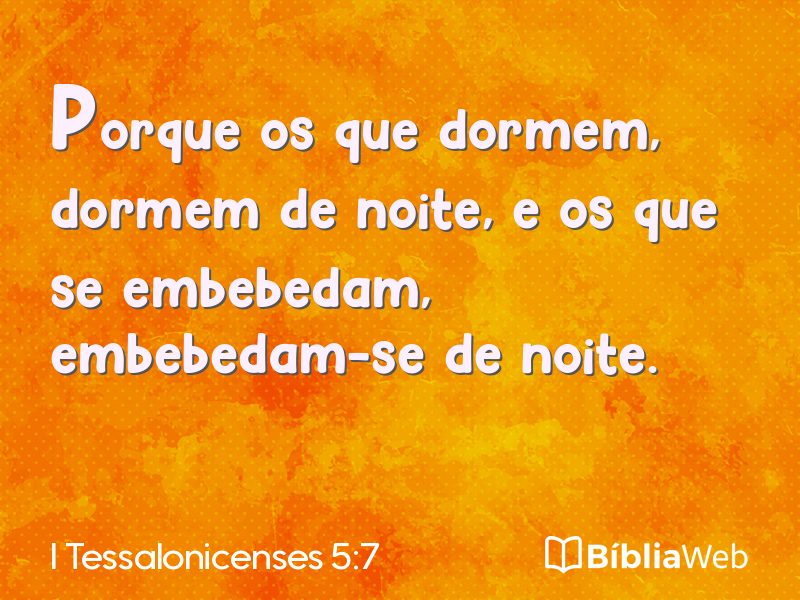 I Tessalonicenses 5:7 em imagem para compartilhar