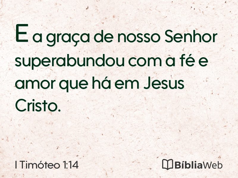 I Timóteo 1:14 em imagem para compartilhar
