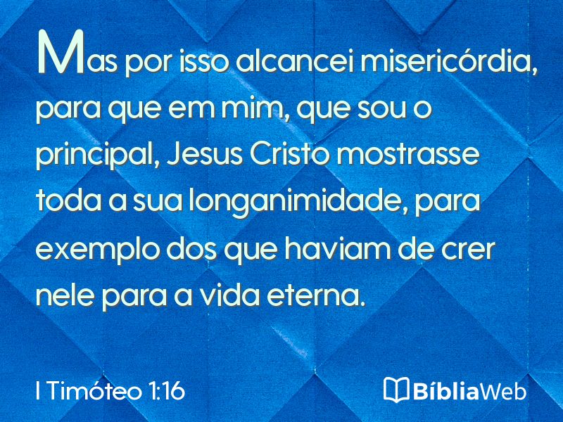 I Timóteo 1:16 em imagem para compartilhar