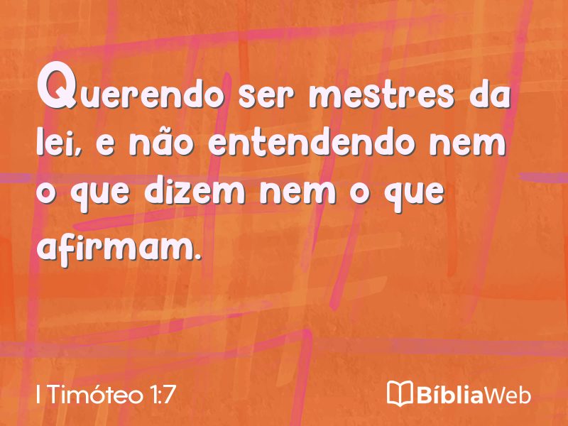 I Timóteo 1:7 em imagem para compartilhar