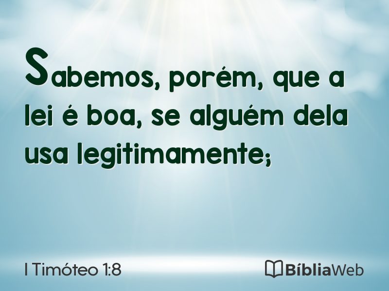I Timóteo 1:8 em imagem para compartilhar
