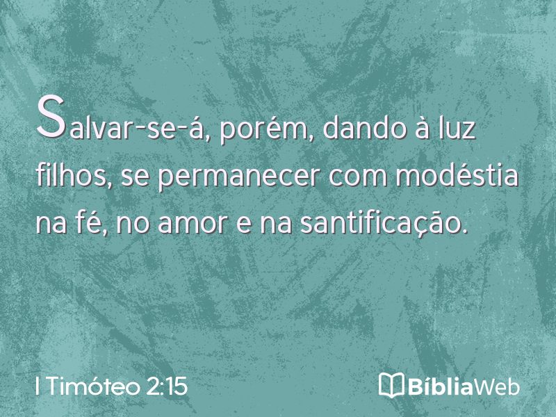 I Timóteo 2:15 em imagem para compartilhar