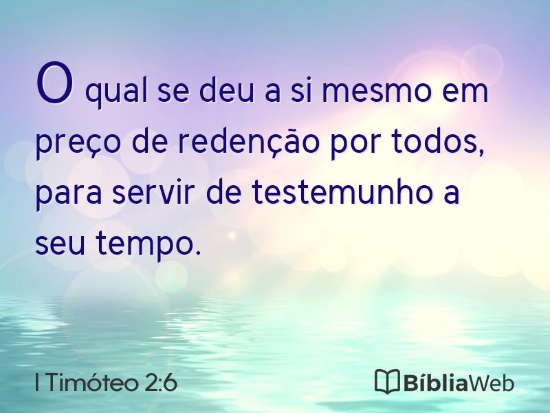 I Timóteo 2:6 em imagem para compartilhar