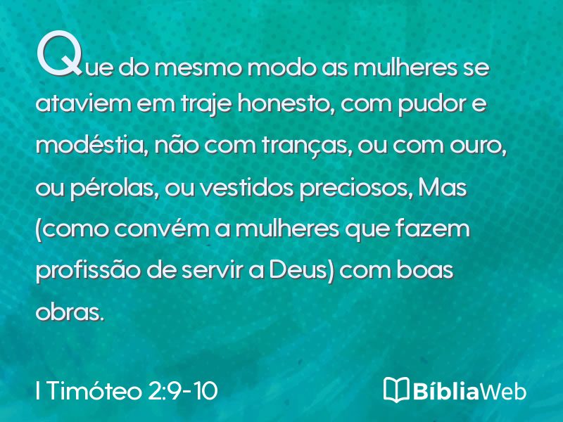 I Timóteo 2:9-10 em imagem para compartilhar
